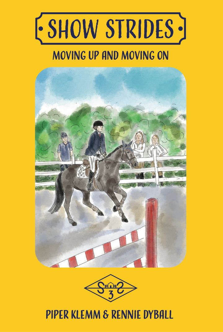 Show Strides - Book 3:  Moving Up and Moving On