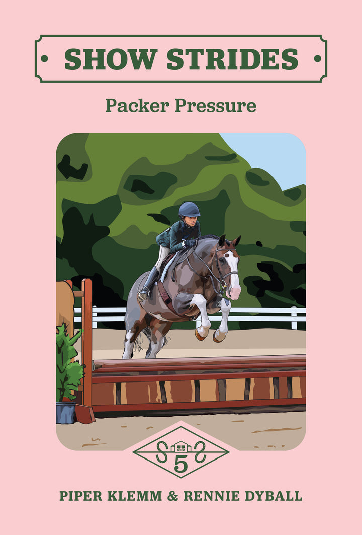 Show Strides - Book 5: Packer Pressure